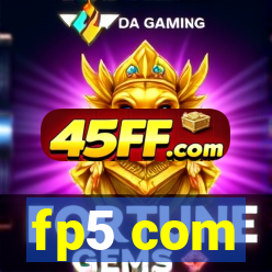 fp5 com